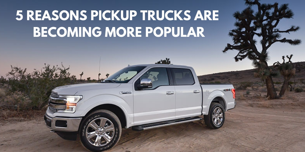 5 Reasons Pickup Trucks Are More Popular Than Cars   Dye Autos